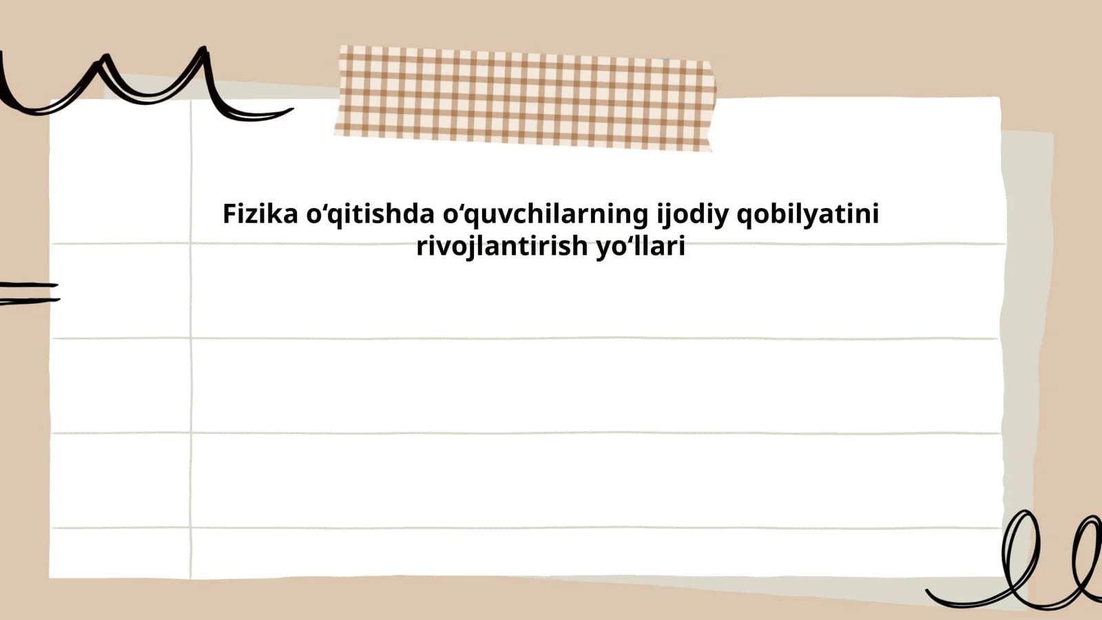 Fizika o‘qitishda o‘quvchilarning ijodiy qobilyatini rivojlantirish yo‘llari