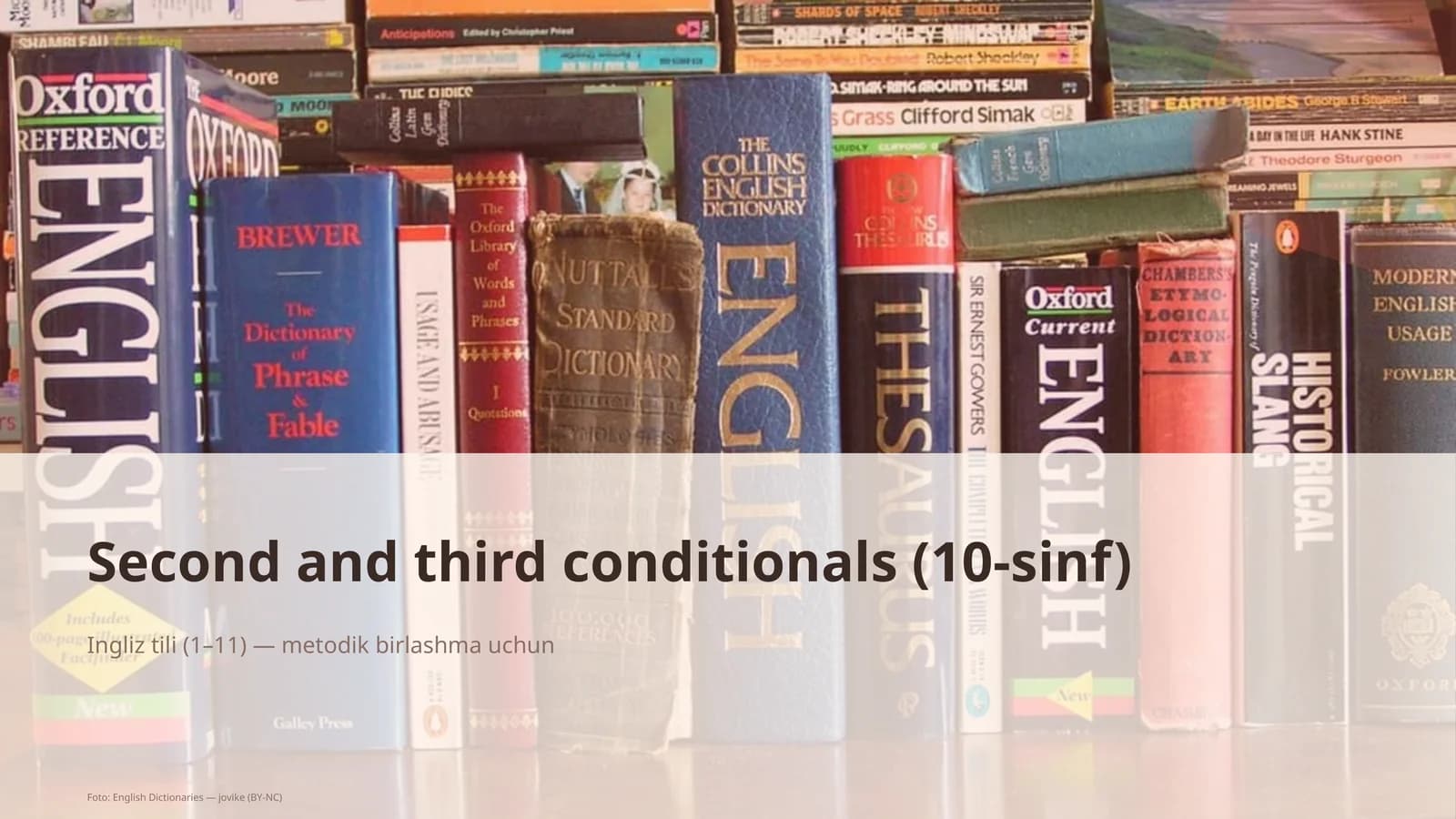 Second and third conditionals (10-sinf)