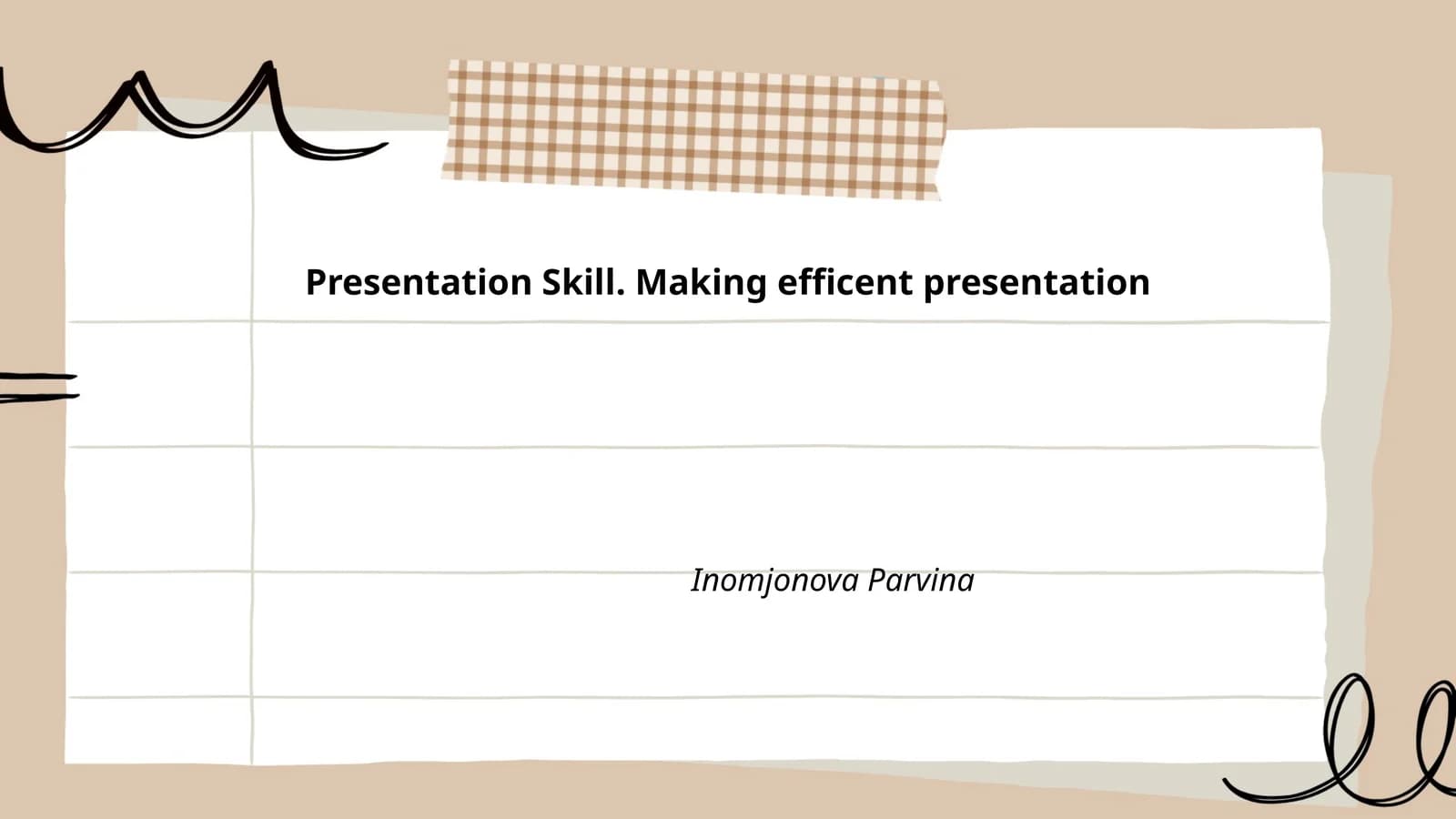 Presentation Skill. Making efficent presentation