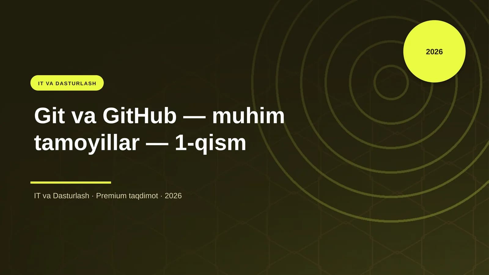 Git va GitHub — muhim tamoyillar — 1-qism