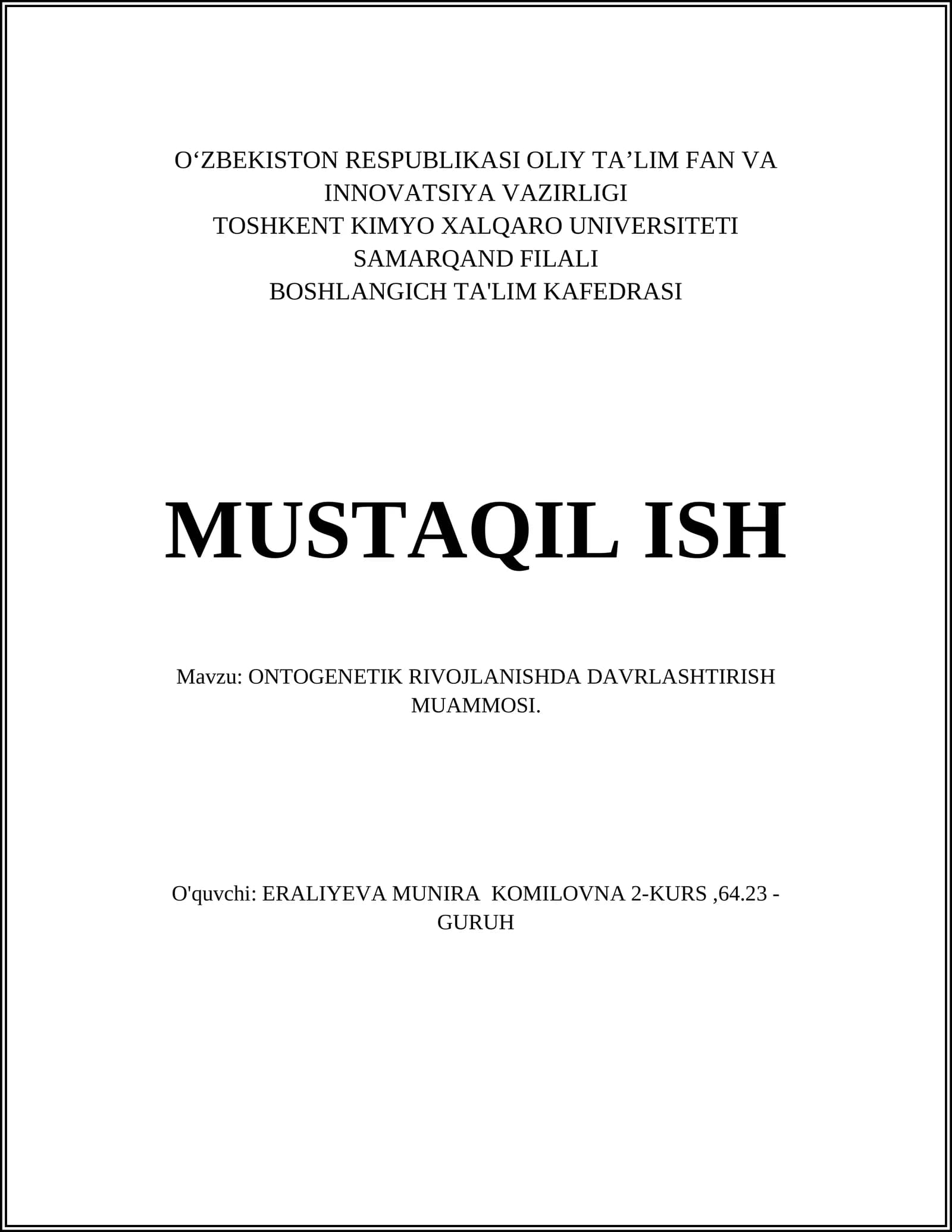 ONTOGENETIK RIVOJLANISHDA DAVRLASHTIRISH MUAMMOSI