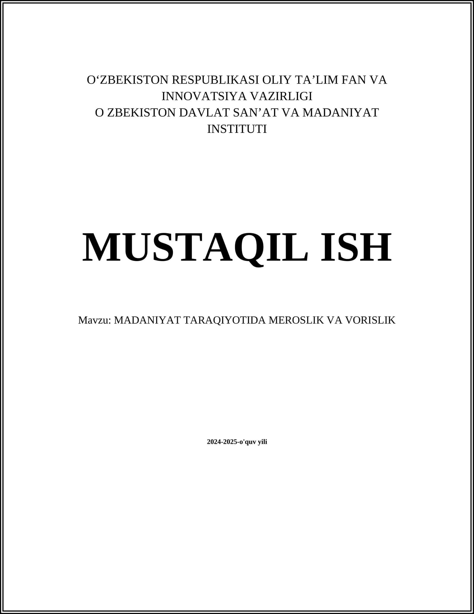 MADANIYAT TARAQIYOTIDA MEROSLIK VA VORISLIK