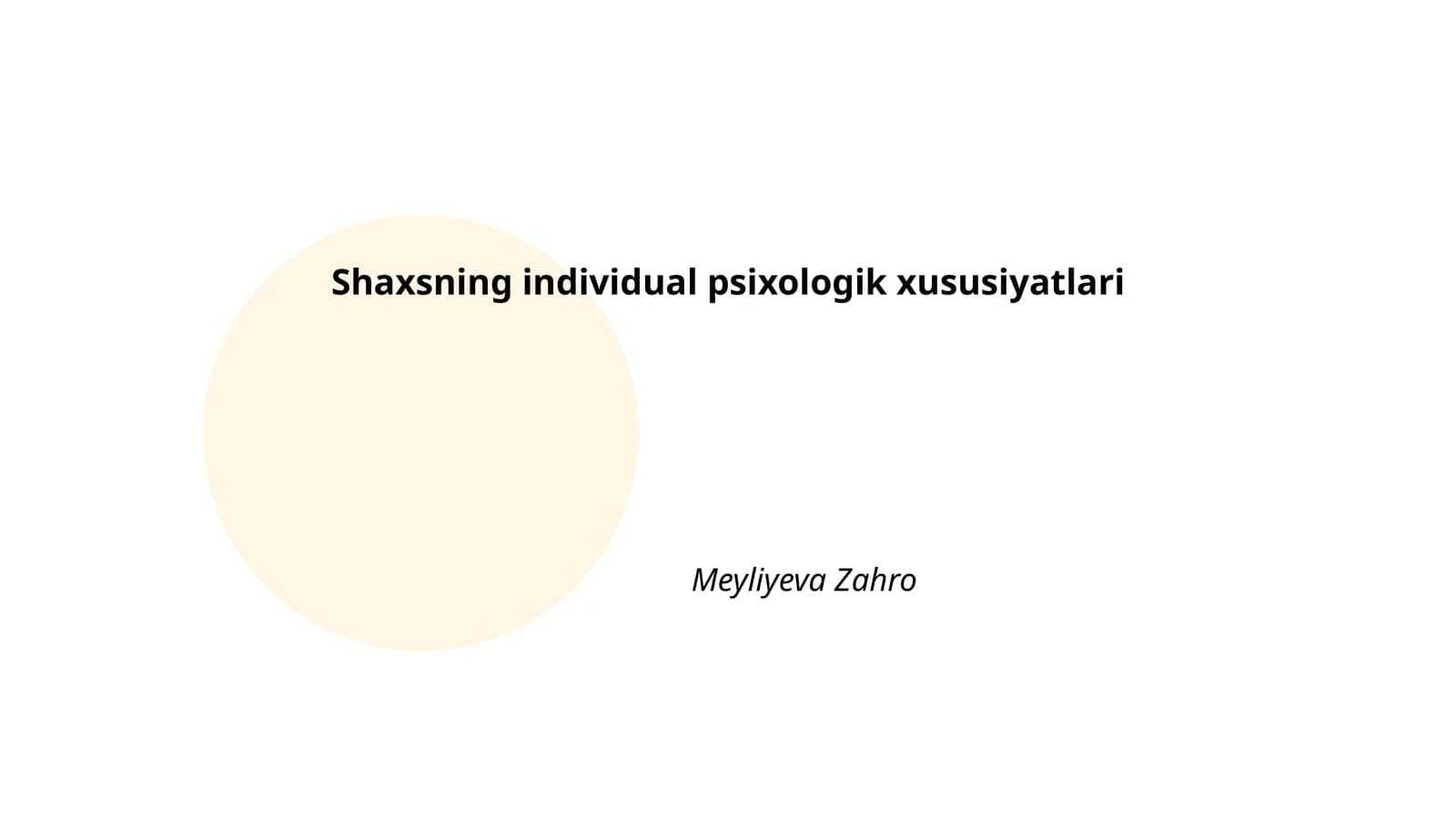 Shaxsning individual psixologik xususiyatlari
