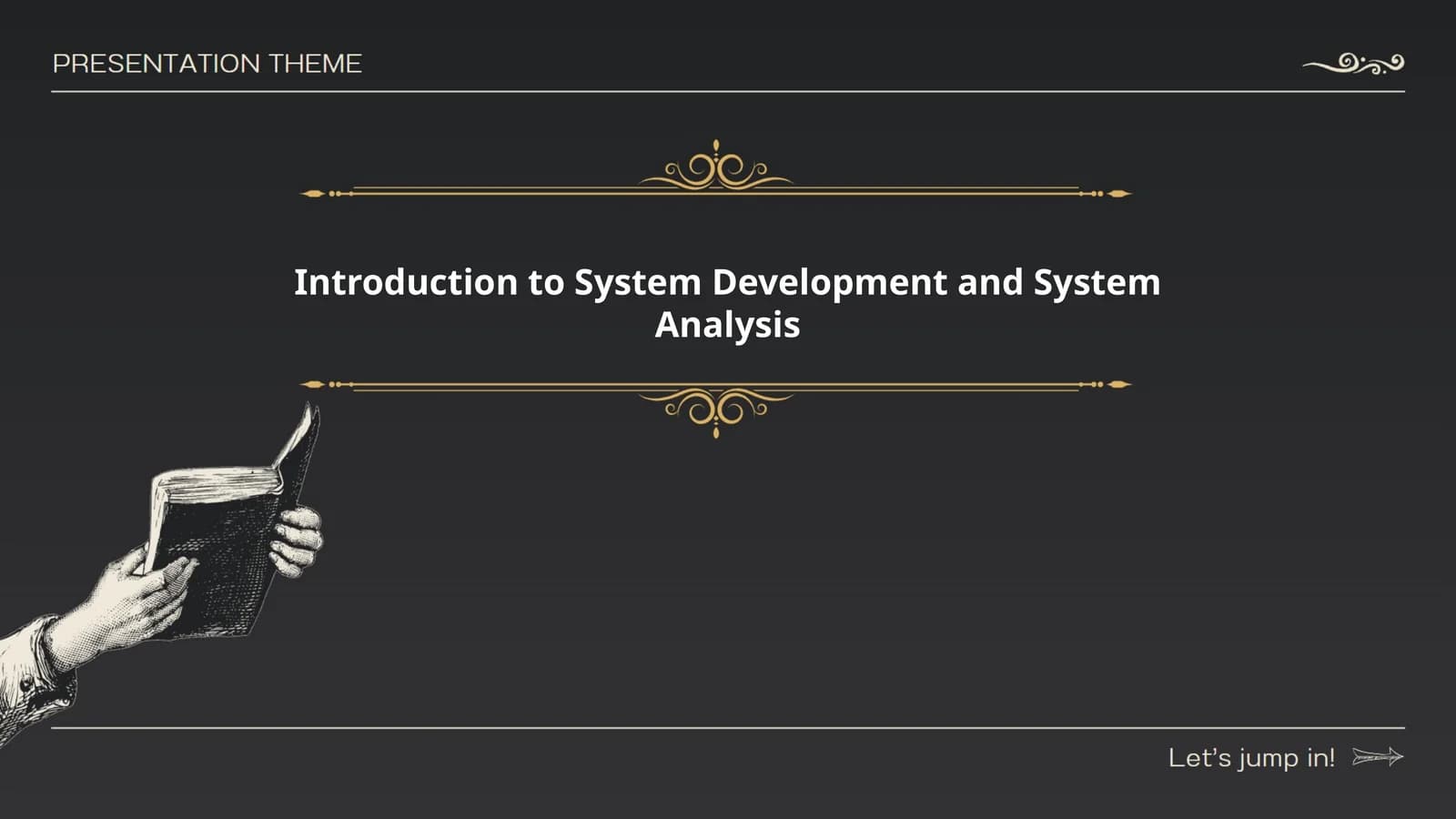 Introduction to System Development and System Analysis