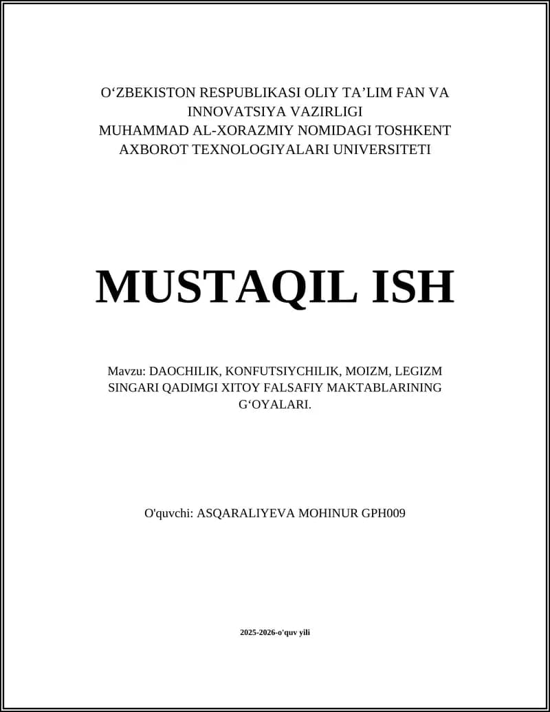DAOCHILIK, KONFUTSIYCHILIK, MOIZM, LEGIZM SINGARI QADIMGI XITOY FALSAFIY MAKTABLARINING G‘OYALARI