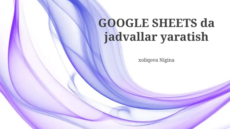 Google Sheets da jadvallar yaratish