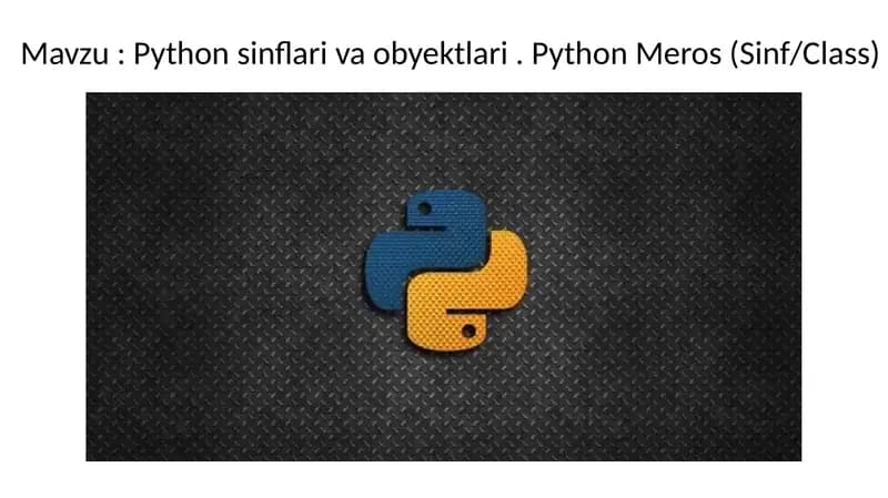 Python sinflari va obyektlari