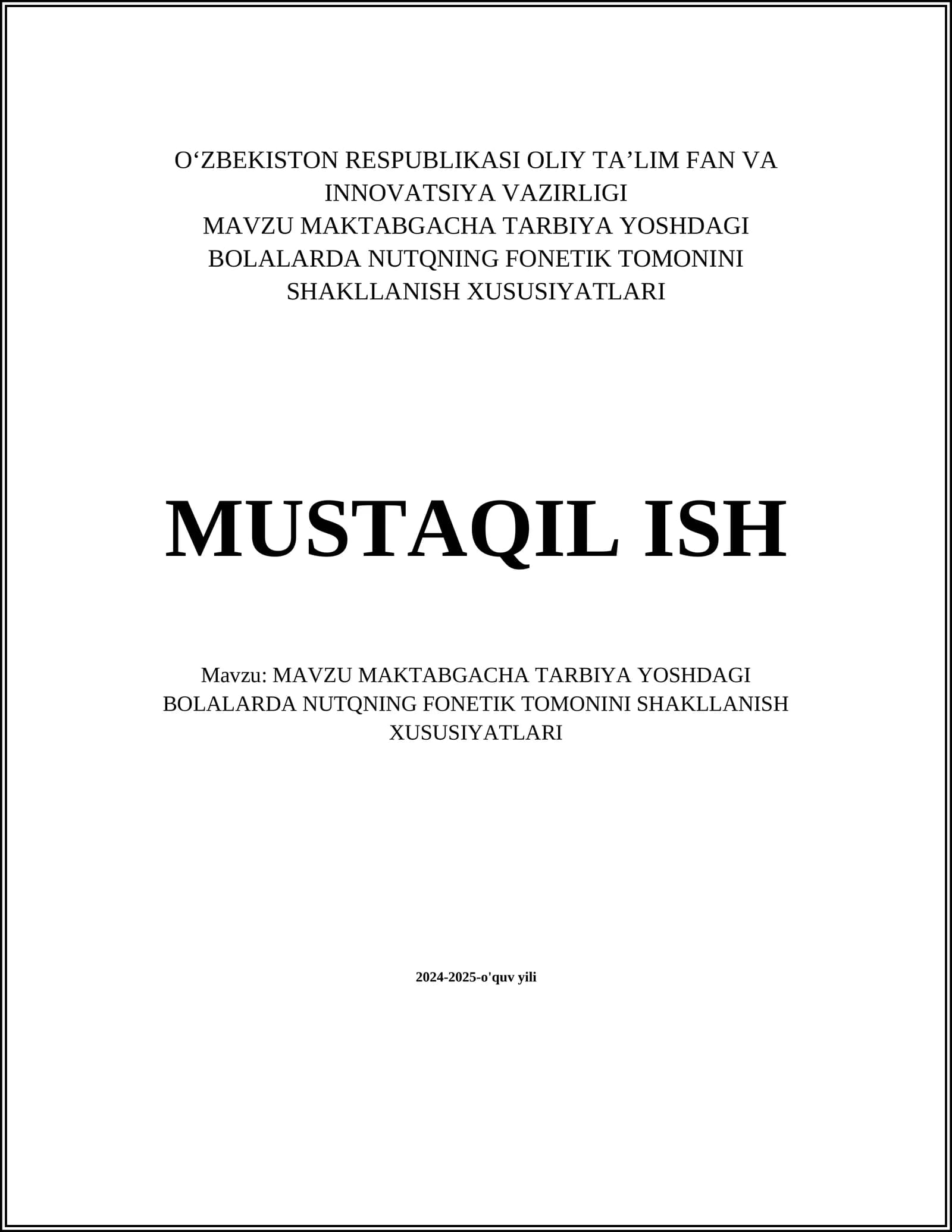 MAVZU MAKTABGACHA TARBIYA YOSHDAGI BOLALARDA NUTQNING FONETIK TOMONINI SHAKLLANISH XUSUSIYATLARI