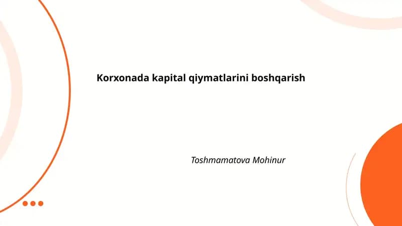 Korxonada kapital qiymatlarini boshqarish