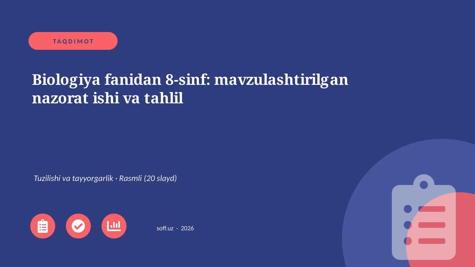 Biologiya fanidan 8-sinf: mavzulashtirilgan nazorat ishi va tahlil