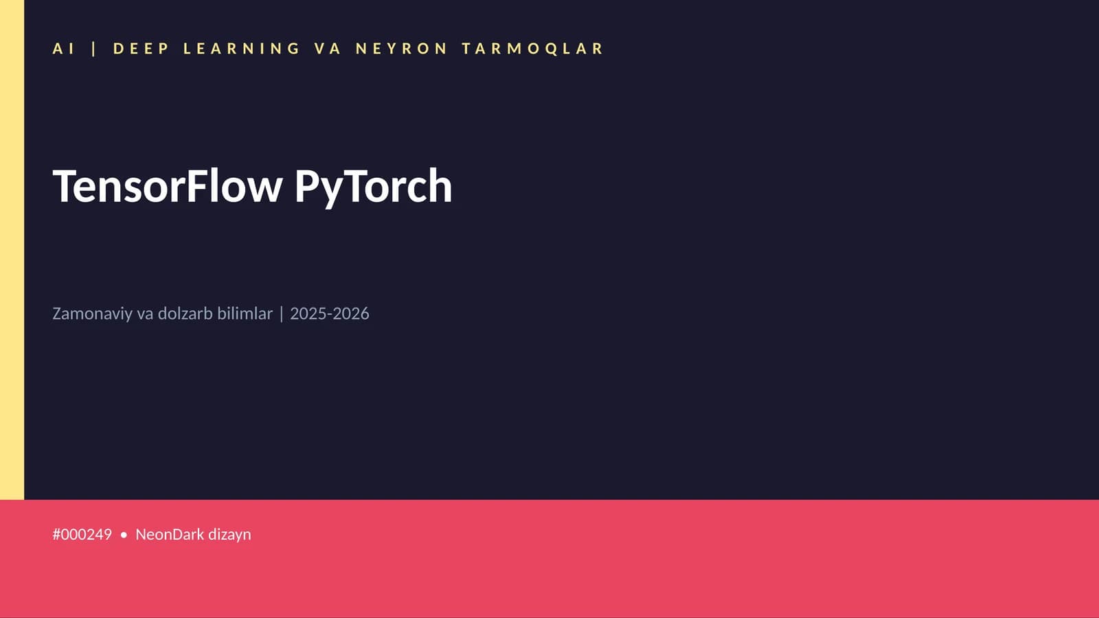 TensorFlow PyTorch