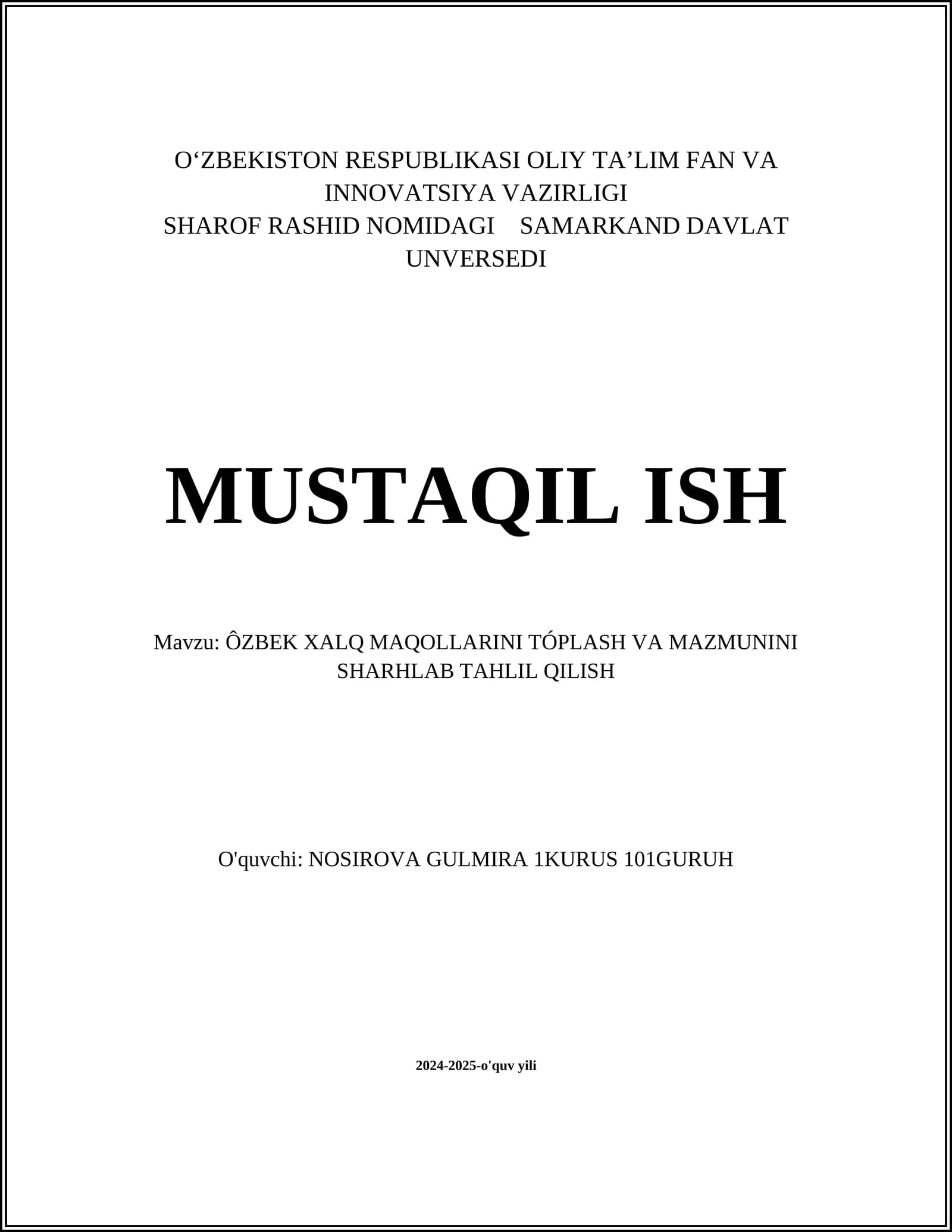 ÔZBEK XALQ MAQOLLARINI TÓPLASH VA MAZMUNINI SHARHLAB TAHLIL QILISH