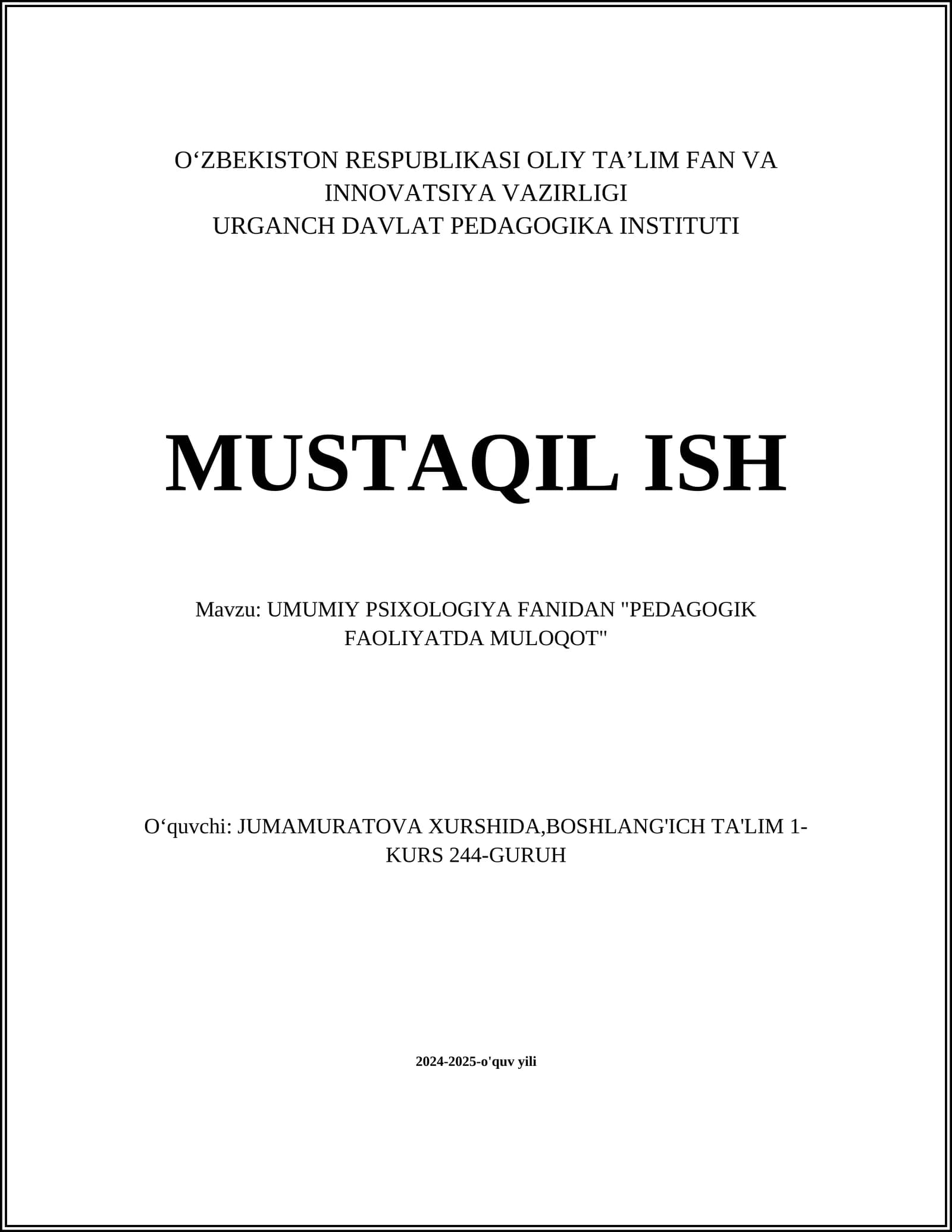 UMUMIY PSIXOLOGIYA FANIDAN "PEDAGOGIK FAOLIYATDA MULOQOT"