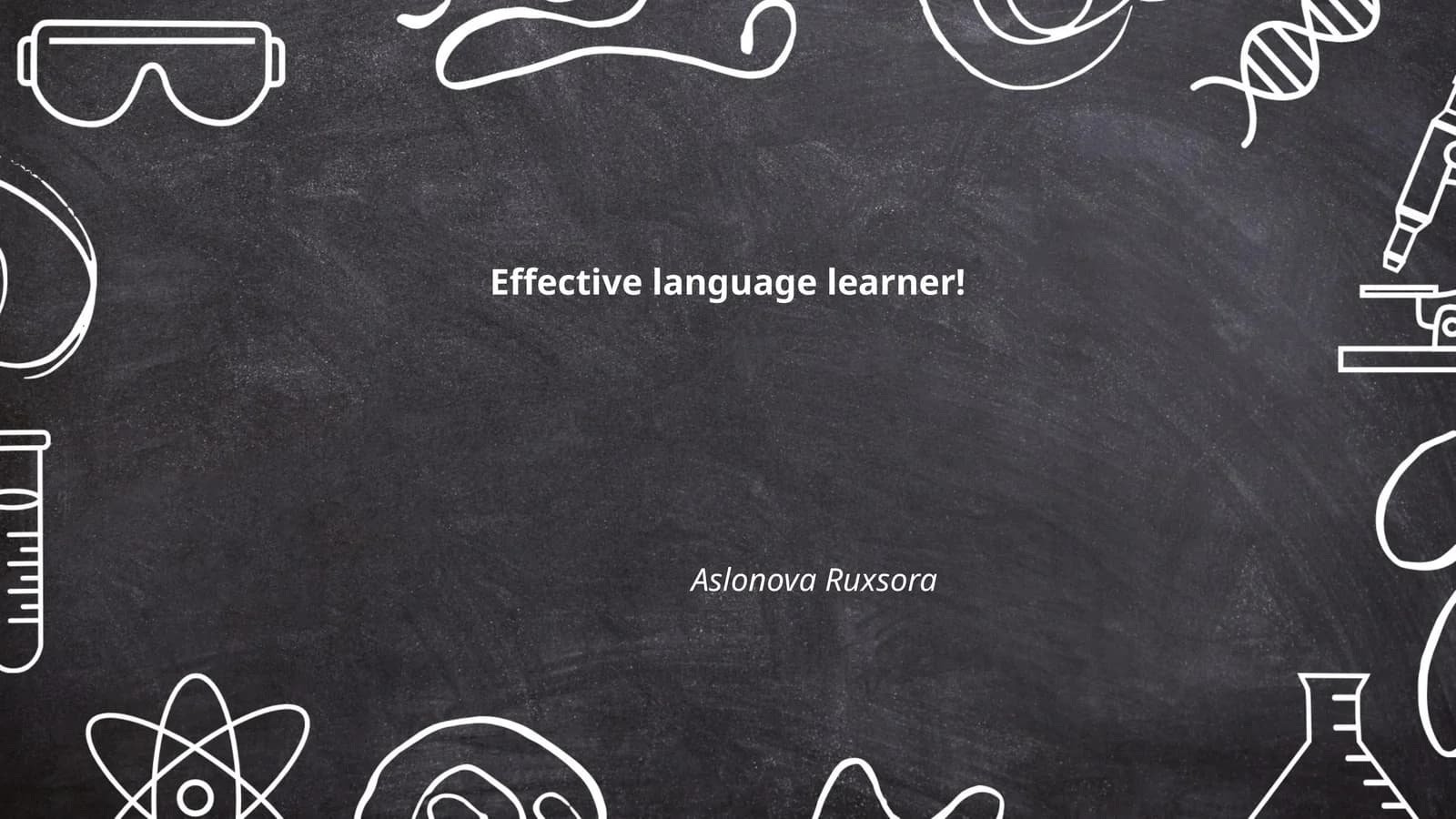 Effective language learner!