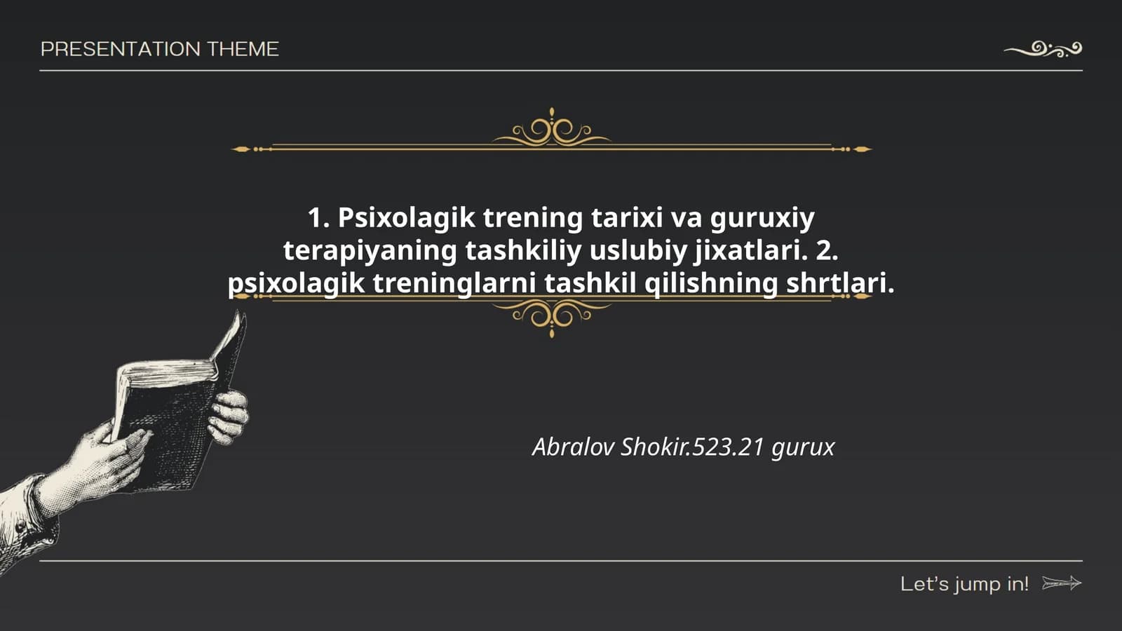 Psixolagik trening tarixi va guruxiy terapiyaning tashkiliy uslubiy jixatlari
