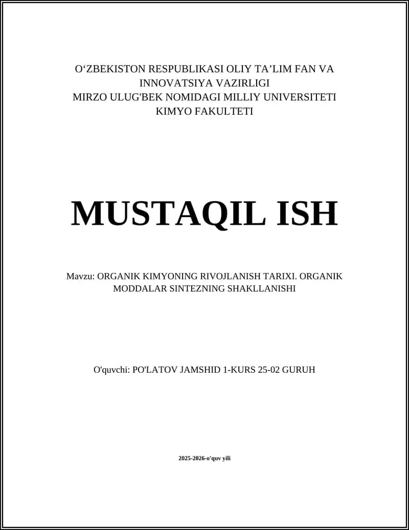 ORGANIK KIMYONING RIVOJLANISH TARIXI. ORGANIK MODDALAR SINTEZNING SHAKLLANISHI