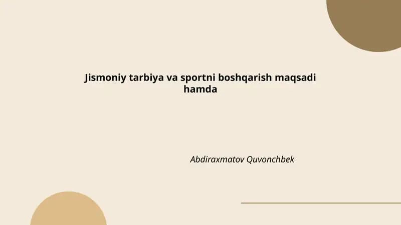 Jismoniy tarbiya va sportni boshqarish maqsadi hamda