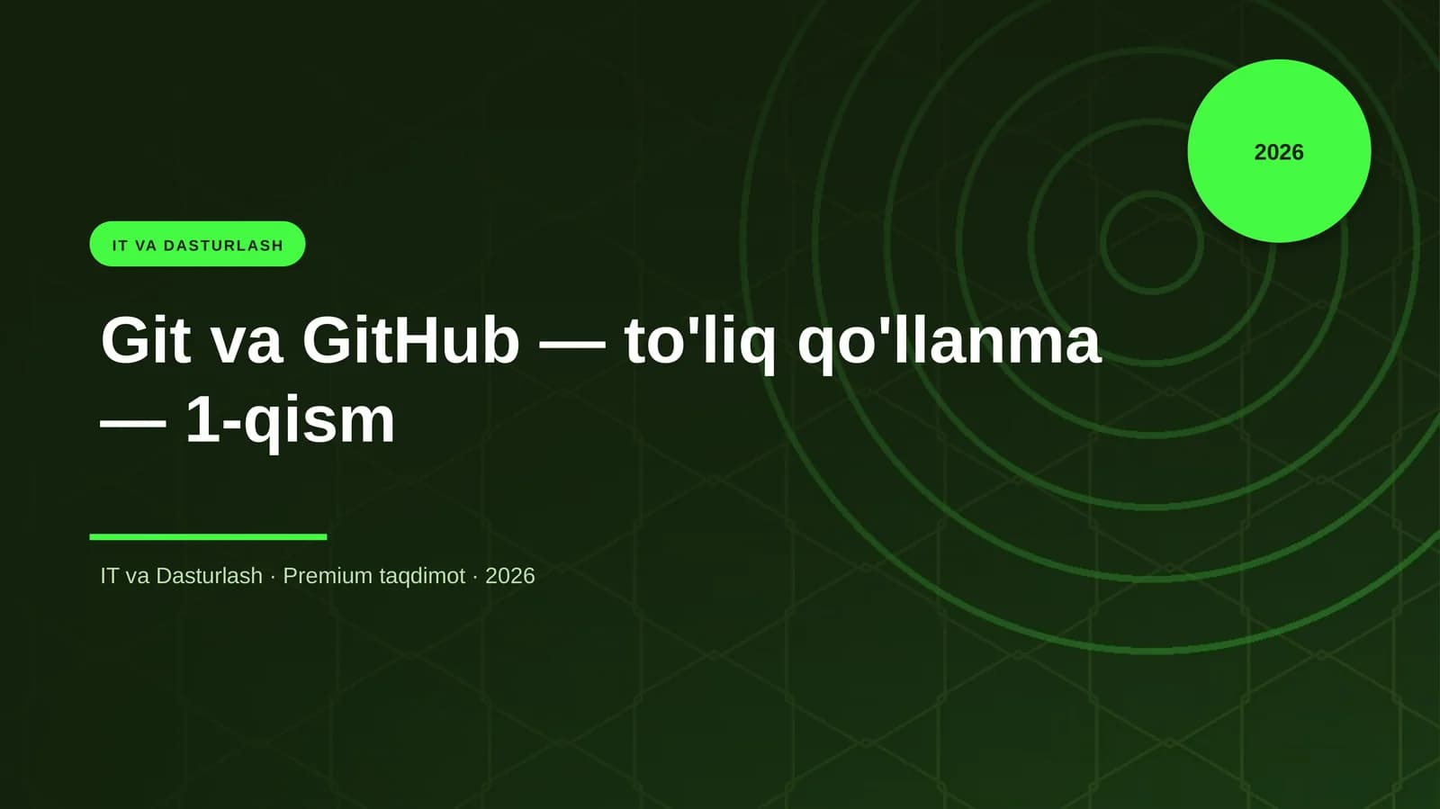 Git va GitHub — to'liq qo'llanma — 1-qism