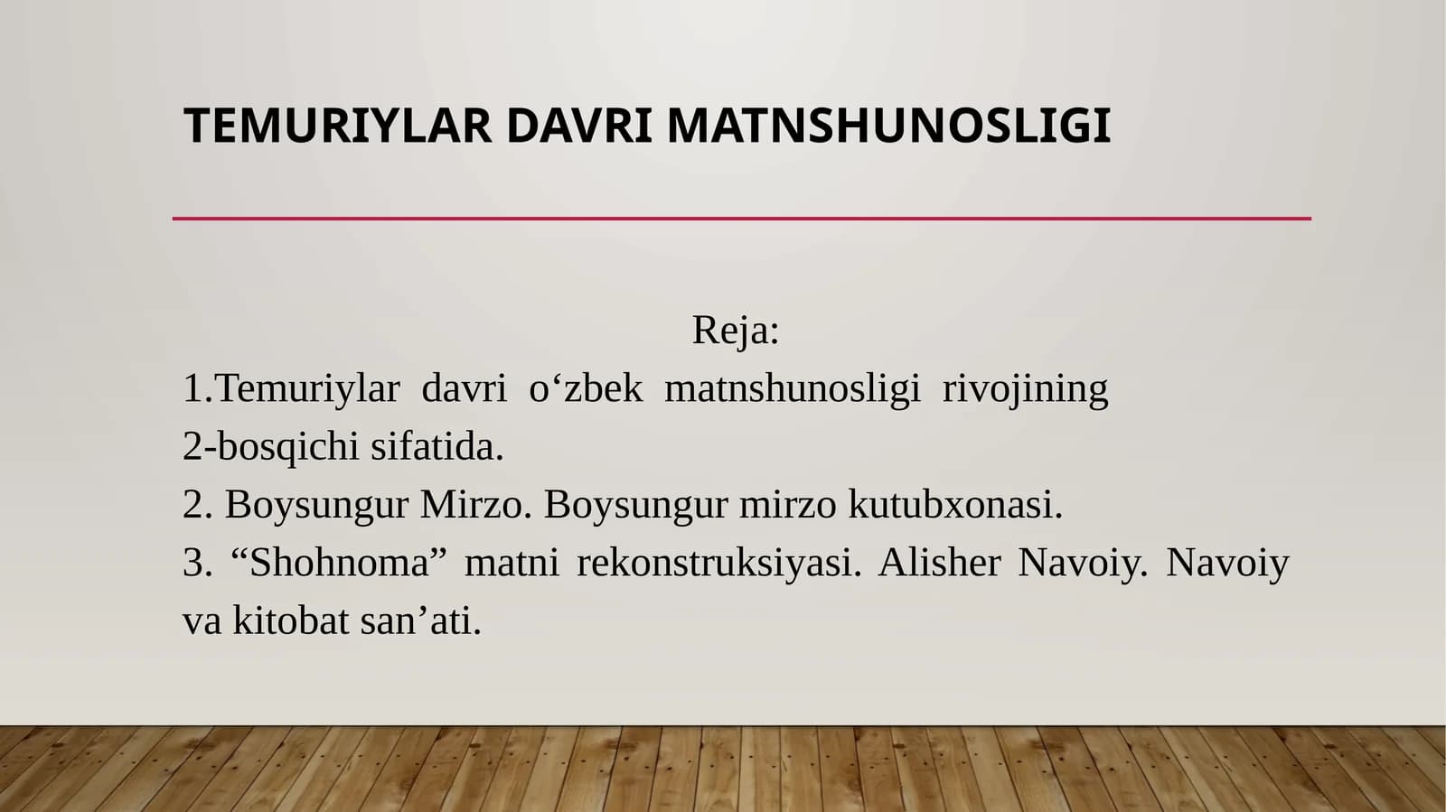 TEMURIYLAR DAVRI MATNSHUNOSLIGI