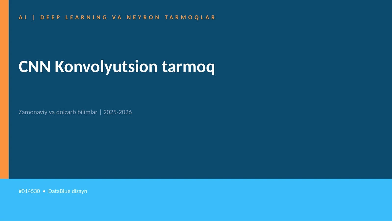 AI | DEEP LEARNING VA NEYRON TARMOQLAR