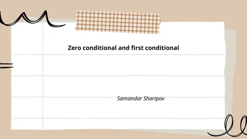 Zero conditional and first conditional
