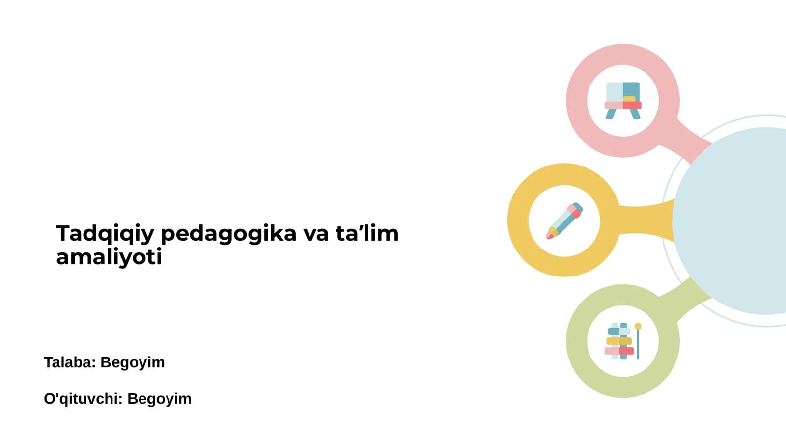 Tadqiqiy pedagogika va taʼlim amaliyoti