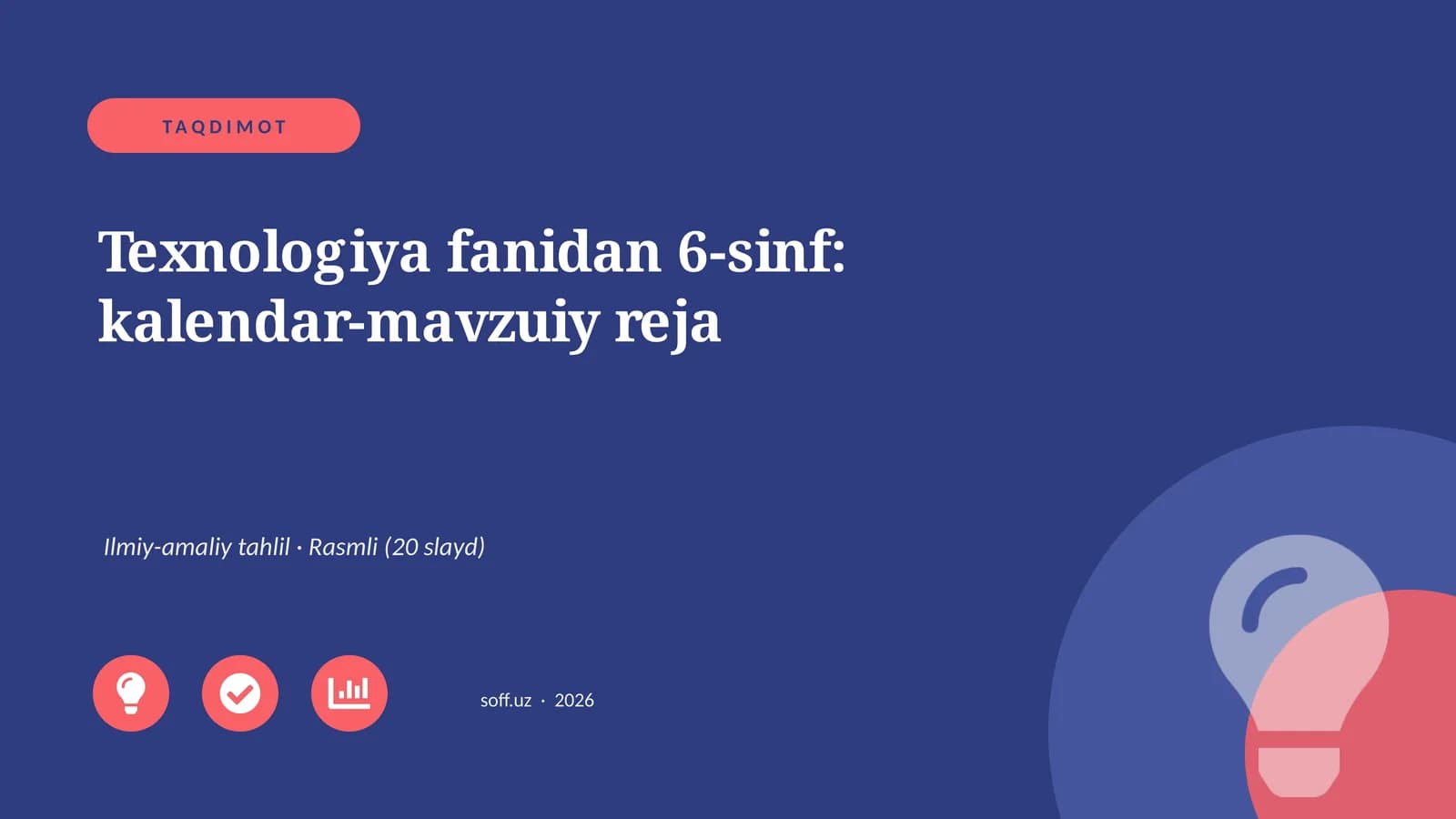 Texnologiya fanidan 6-sinf: kalendar-mavzuiy reja