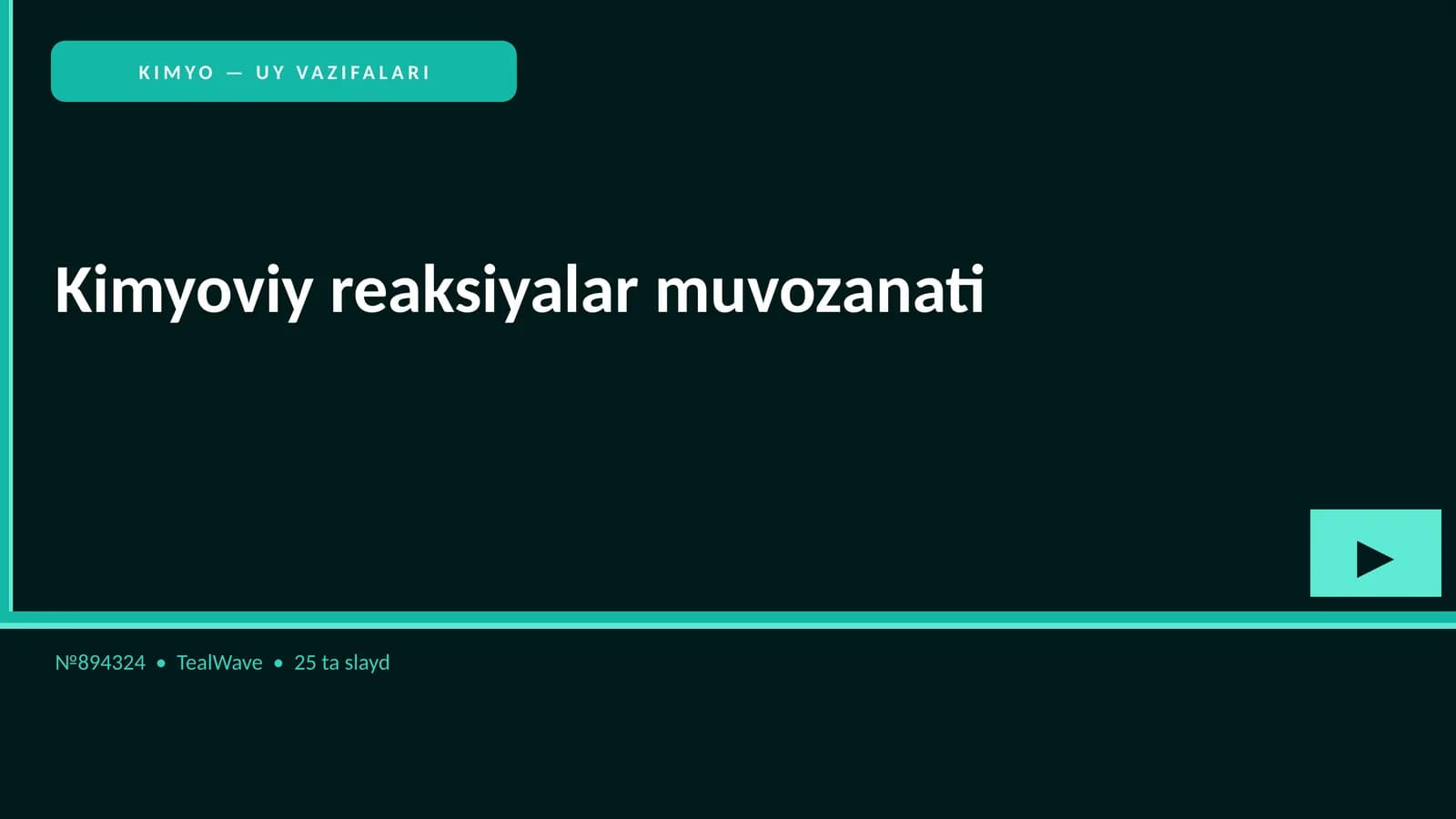 KIMYO — UY VAZIFALARI