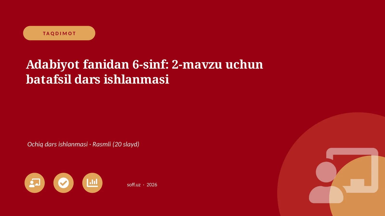 Adabiyot fanidan 6-sinf: 2-mavzu uchun batafsil dars ishlanmasi