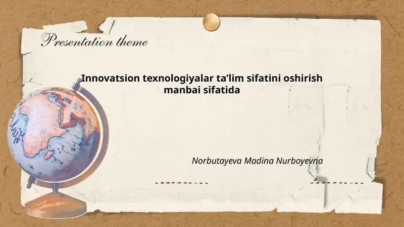 Innovatsion texnologiyalar ta’lim sifatini oshirish manbai sifatida