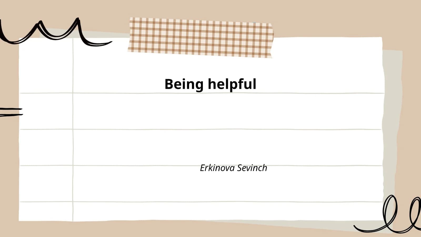 Being helpful