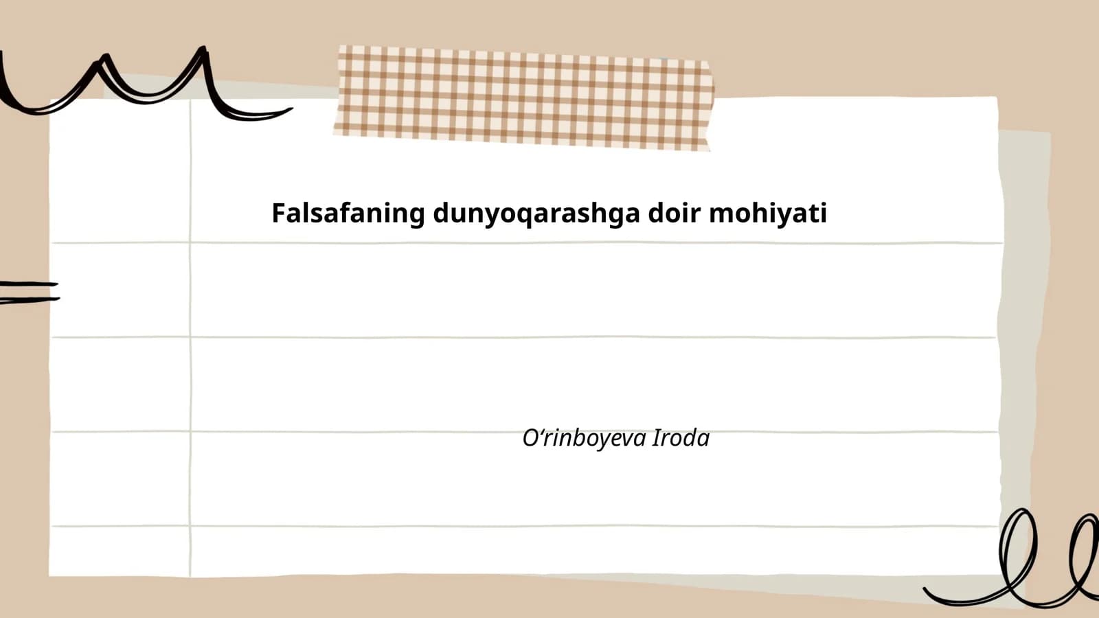 Falsafaning dunyoqarashga doir mohiyati