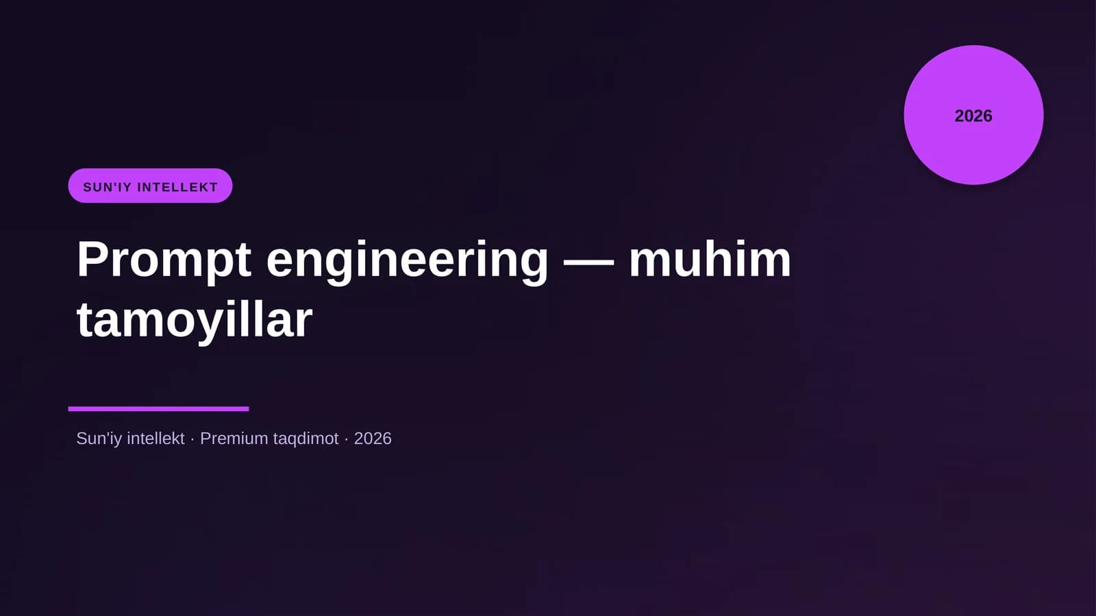 Prompt engineering — muhim tamoyillar