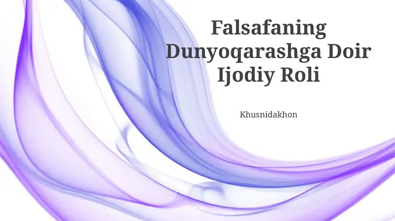 Falsafaning Dunyoqarashga Doir Ijodiy Roli