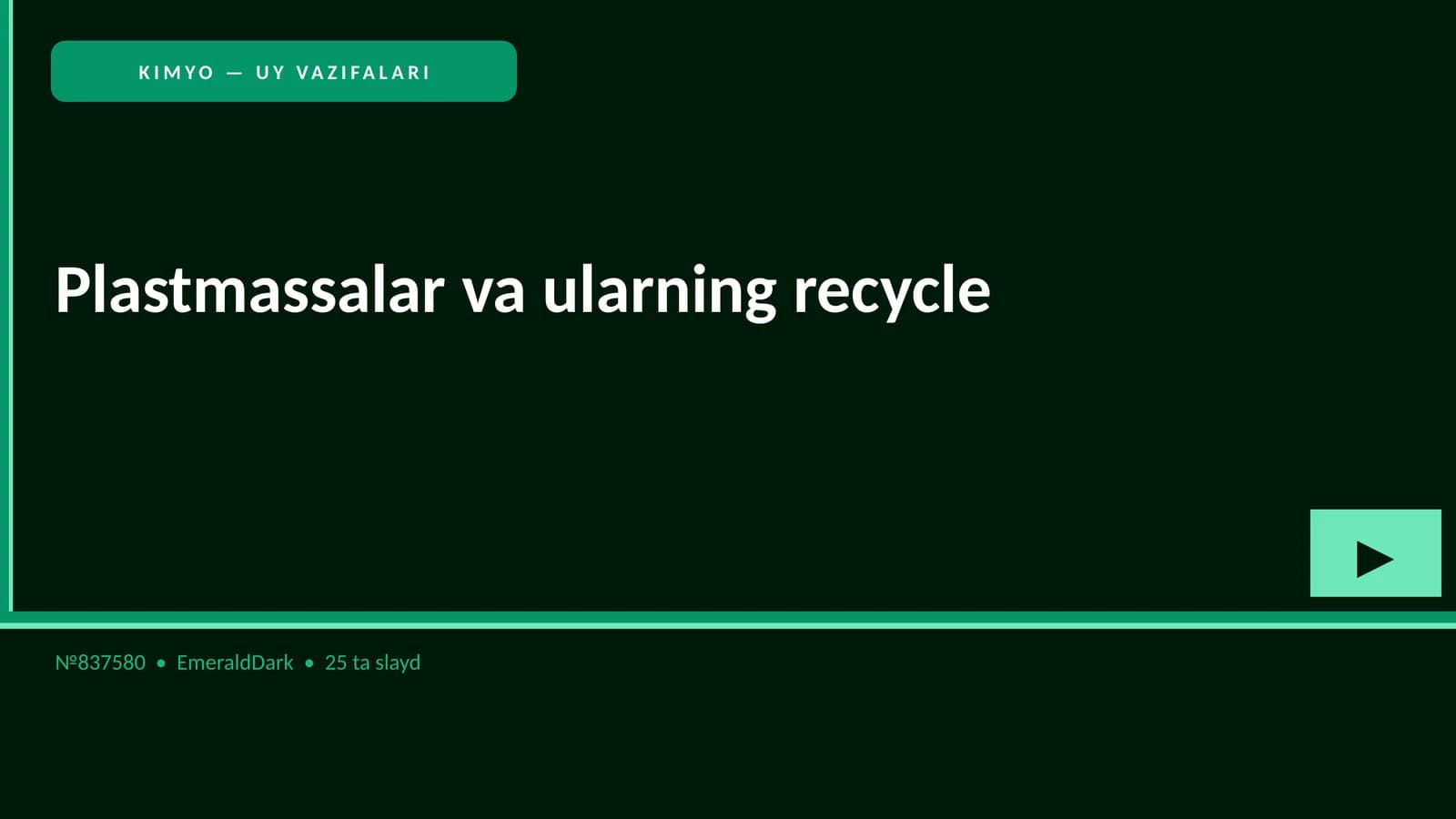 KIMYO — UY VAZIFALARI