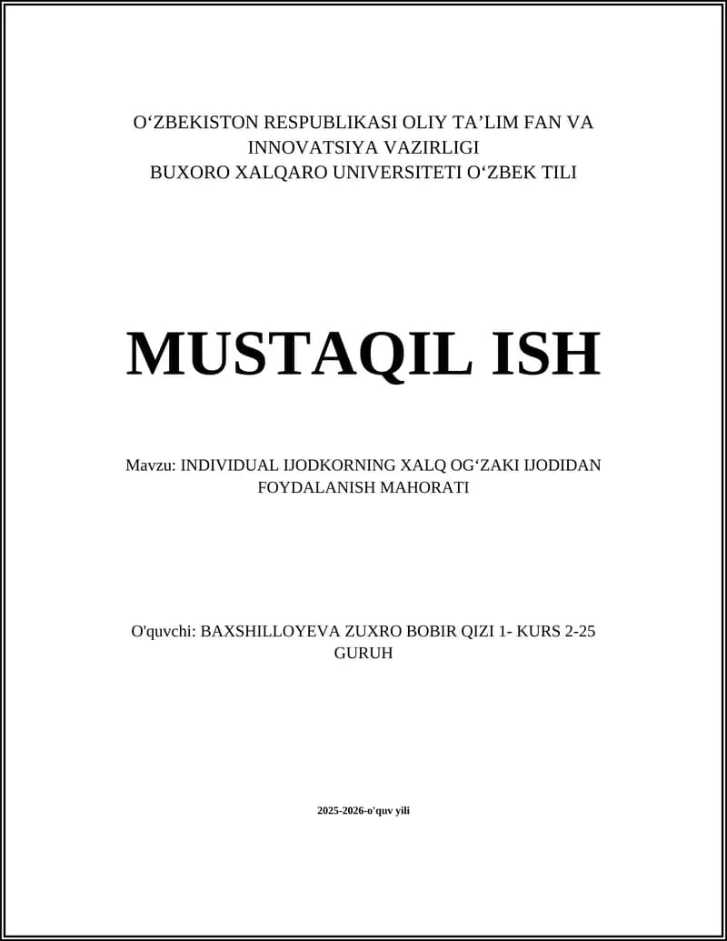 INDIVIDUAL IJODKORNING XALQ OGʻZAKI IJODIDAN FOYDALANISH MAHORATI