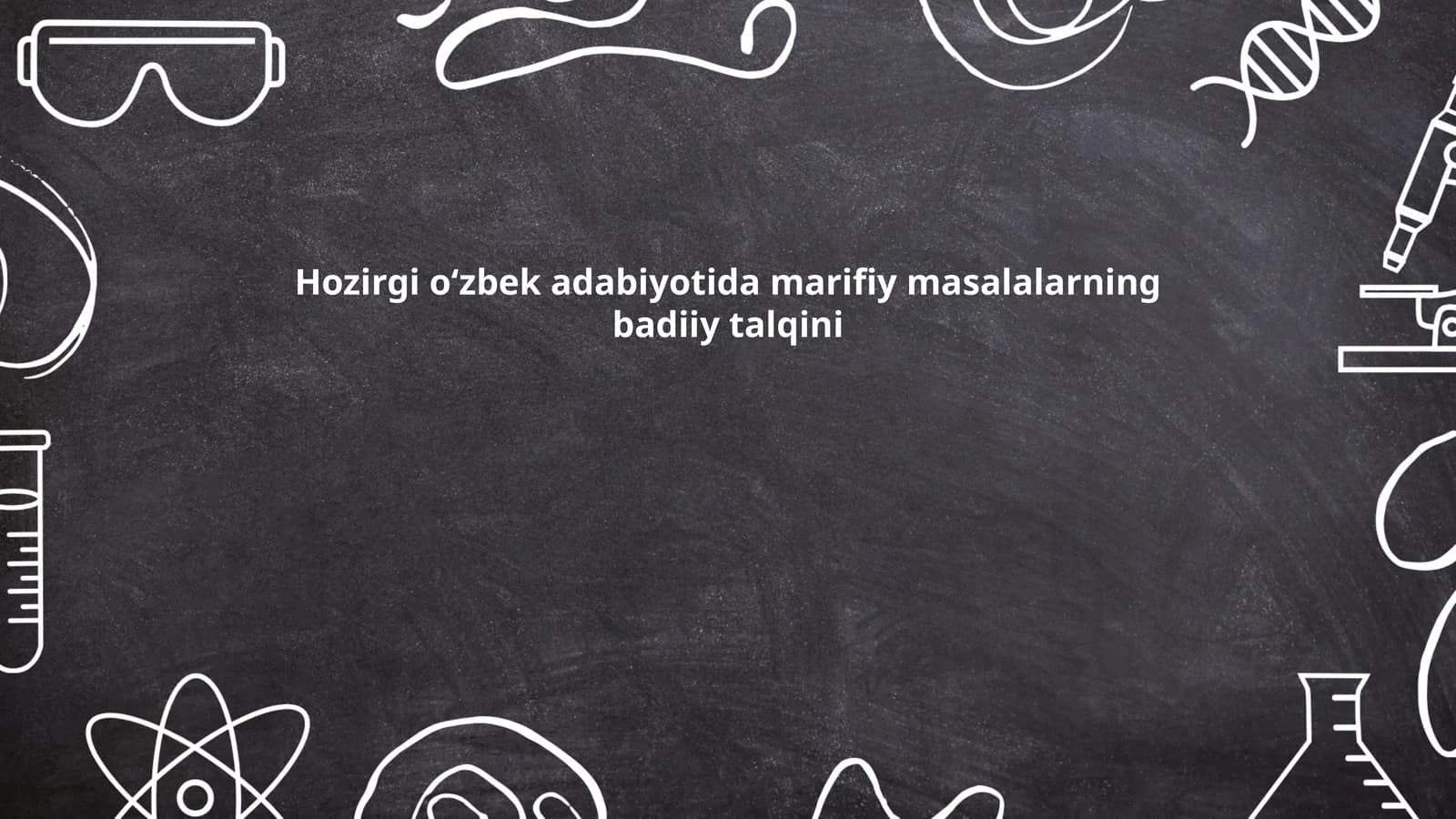 Hozirgi o‘zbek adabiyotida marifiy masalalarning badiiy talqini