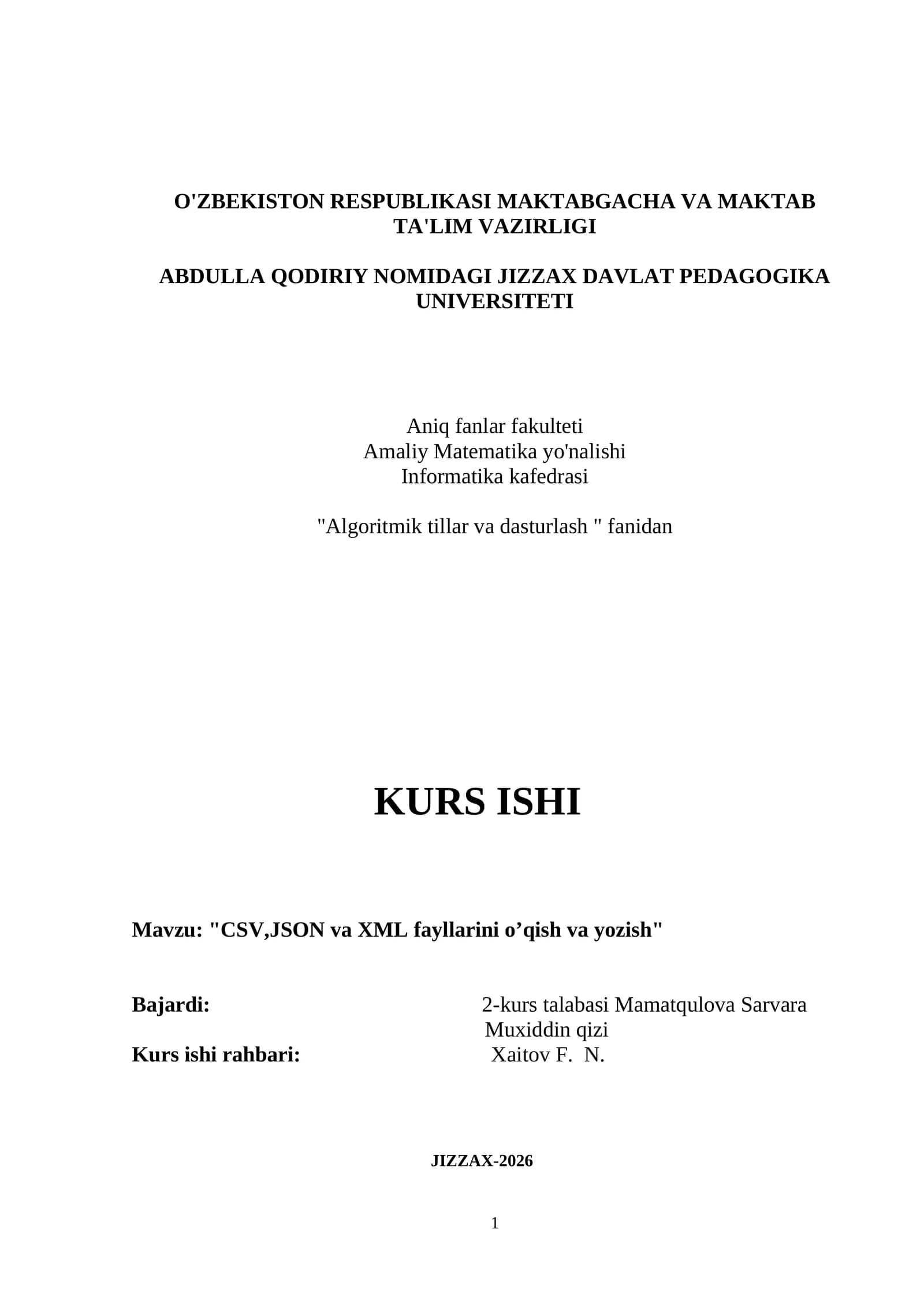 CSV,JSON va XML fayllarini o’qish va yozish