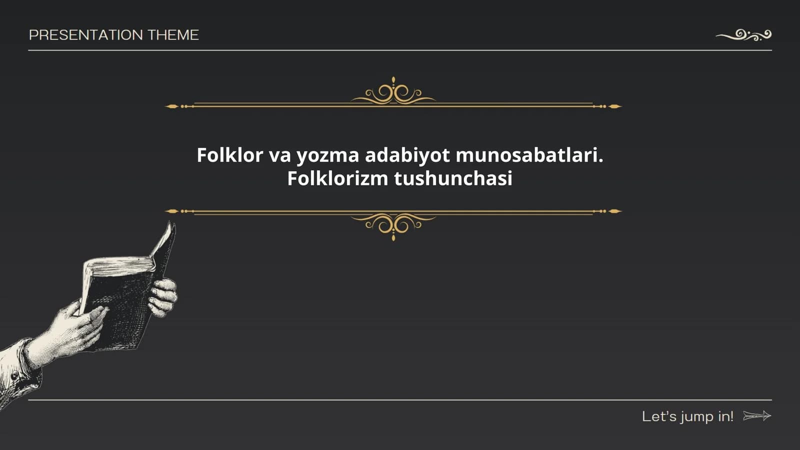 Folklor va yozma adabiyot munosabatlari. Folklorizm tushunchasi