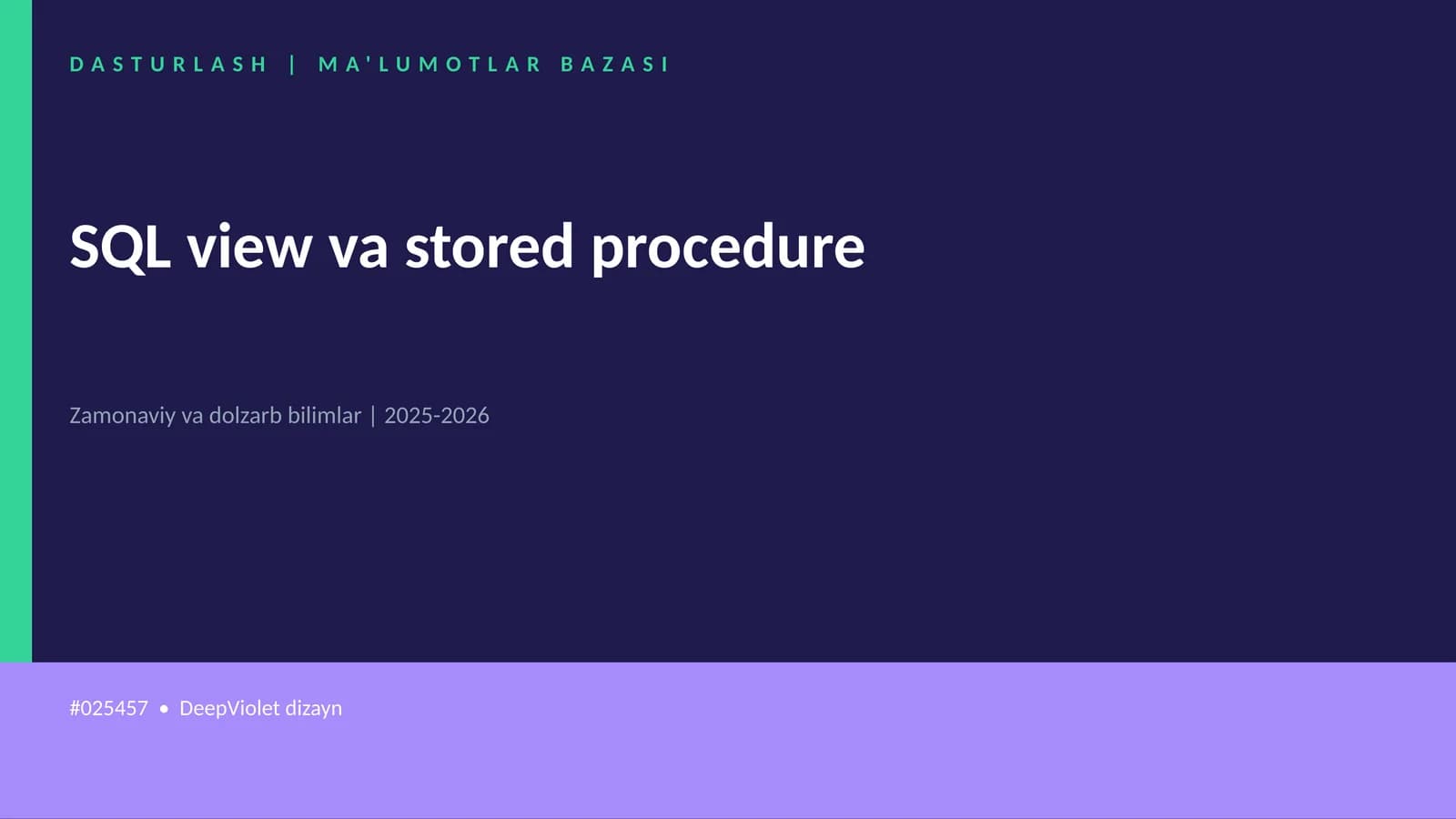 SQL view va stored procedure