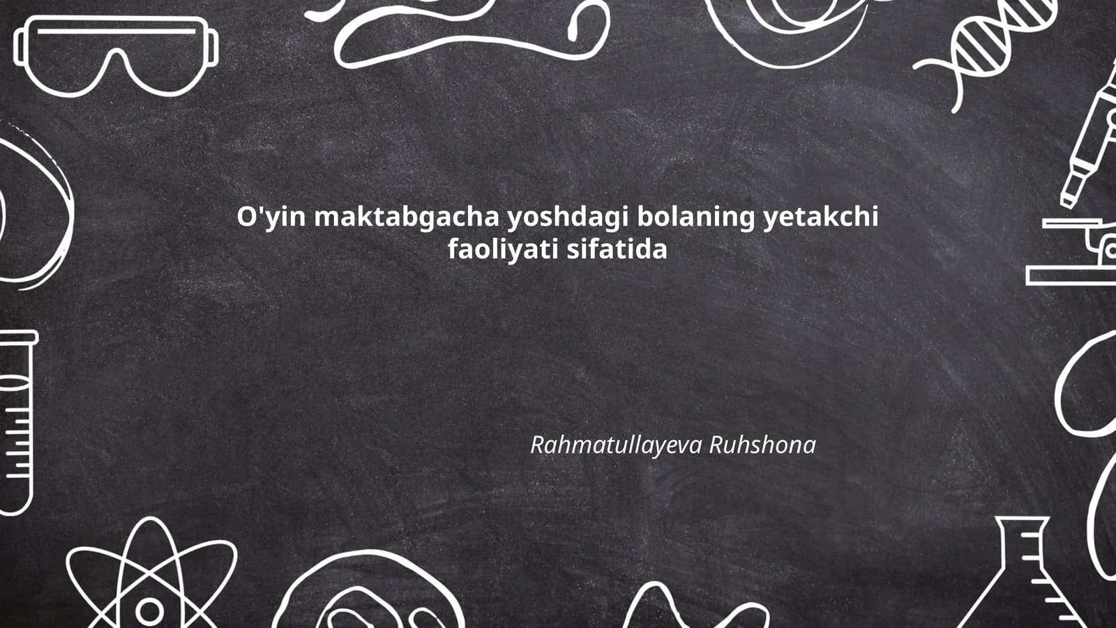 O'yin maktabgacha yoshdagi bolaning yetakchi faoliyati sifatida