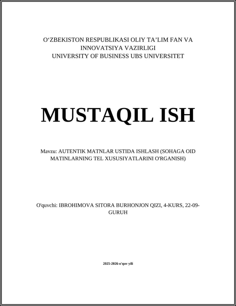 AUTENTIK MATNLAR USTIDA ISHLASH (SOHAGA OID MATINLARNING TEL XUSUSIYATLARINI O'RGANISH)