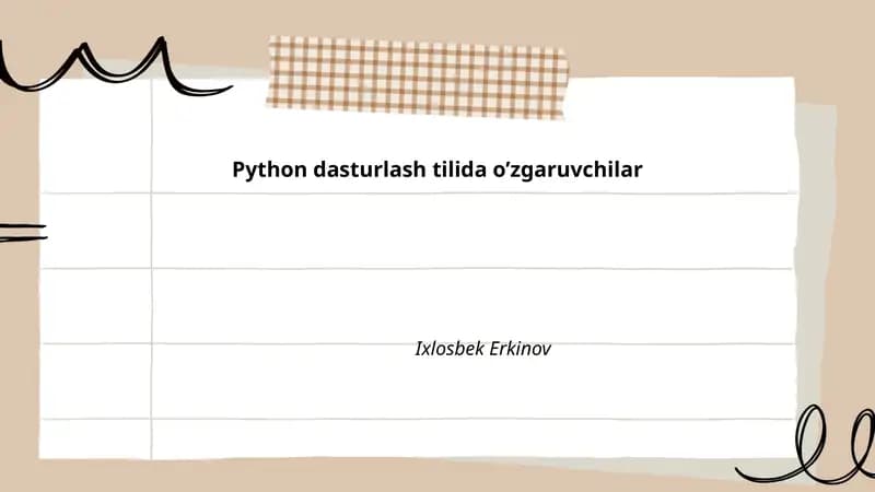 Python dasturlash tilida o’zgaruvchilar