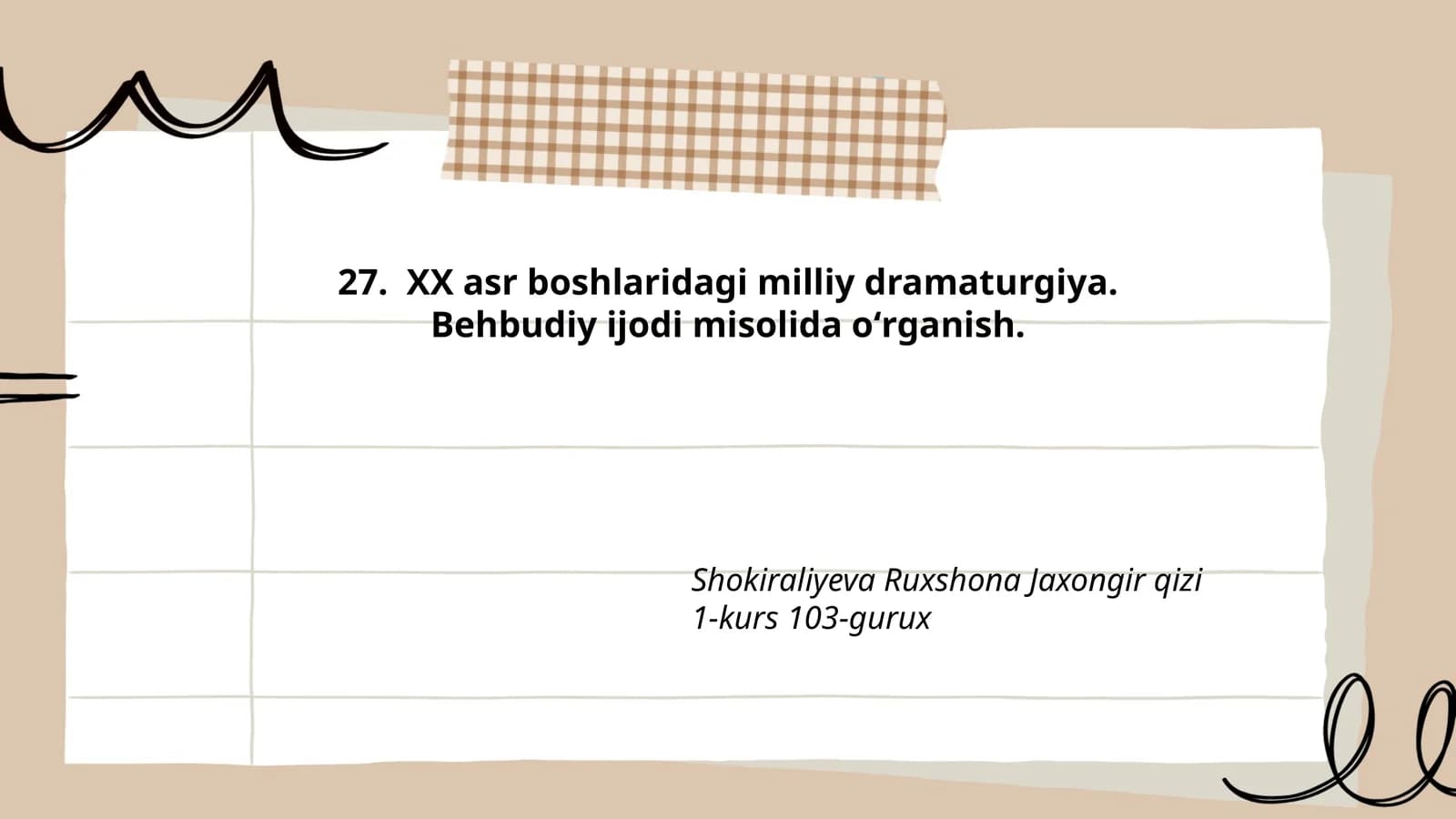 XX asr boshlaridagi milliy dramaturgiya. Behbudiy ijodi misolida oʻrganish