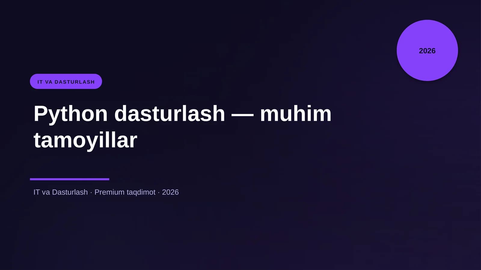 Python dasturlash — muhim tamoyillar