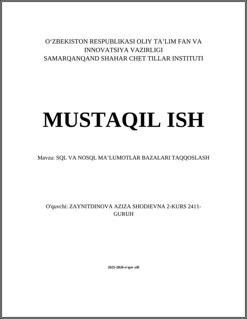 SQL VA NOSQL MA’LUMOTLAR BAZALARI TAQQOSLASH