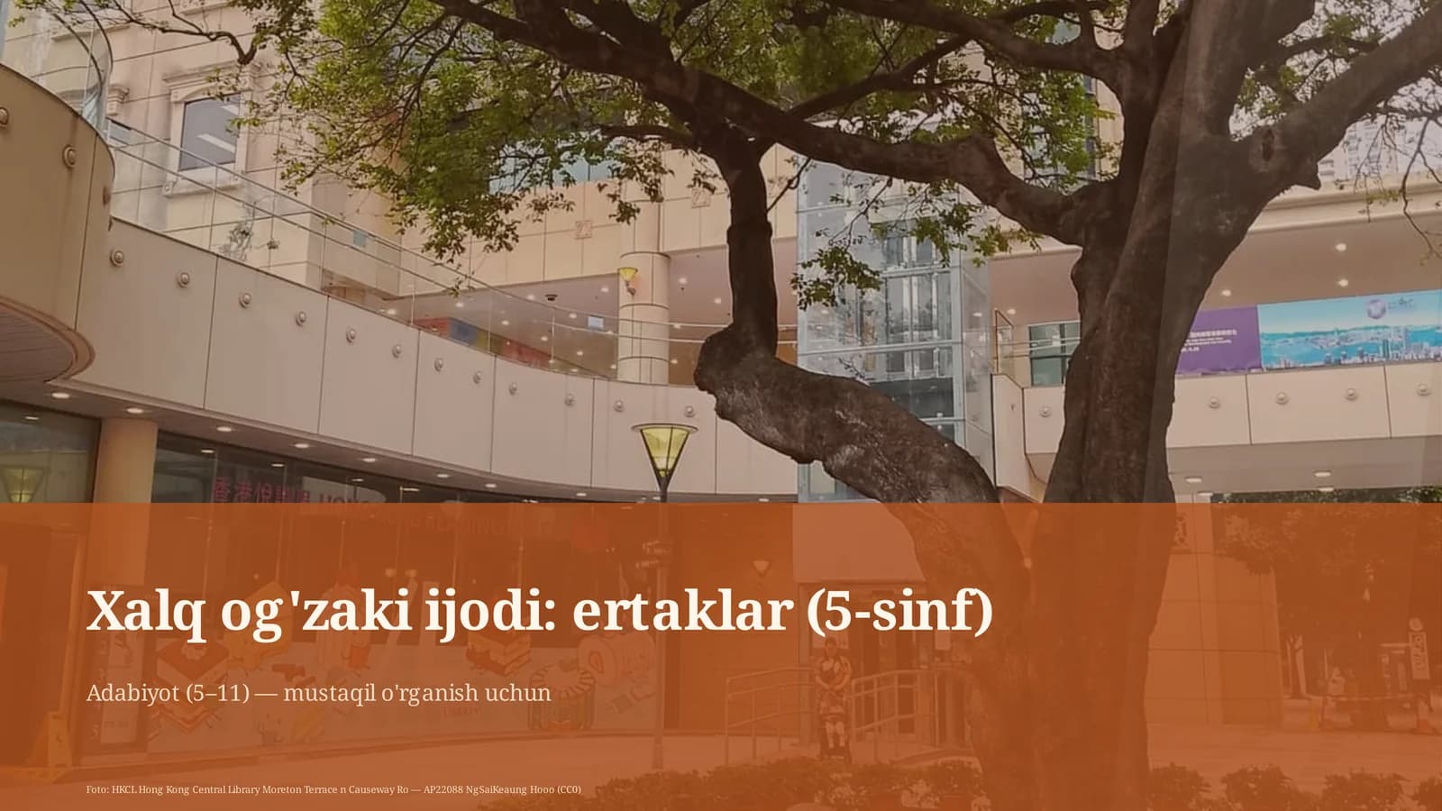 Xalq og'zaki ijodi: ertaklar (5-sinf)
