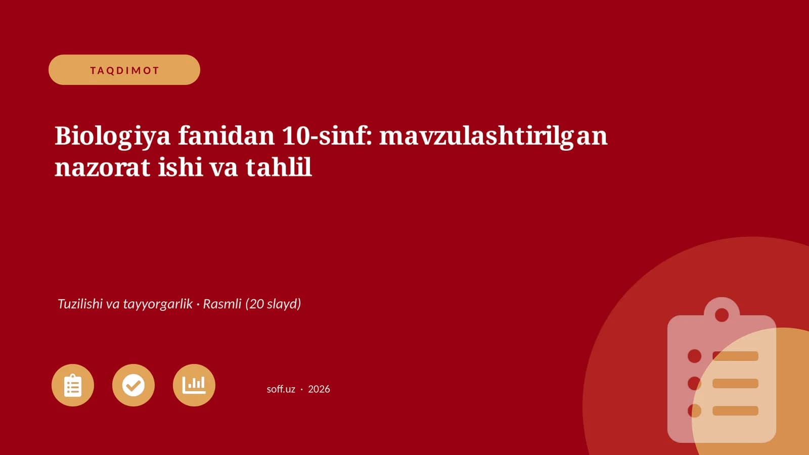 Biologiya fanidan 10-sinf: mavzulashtirilgan nazorat ishi va tahlil