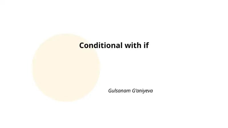 Conditional with if