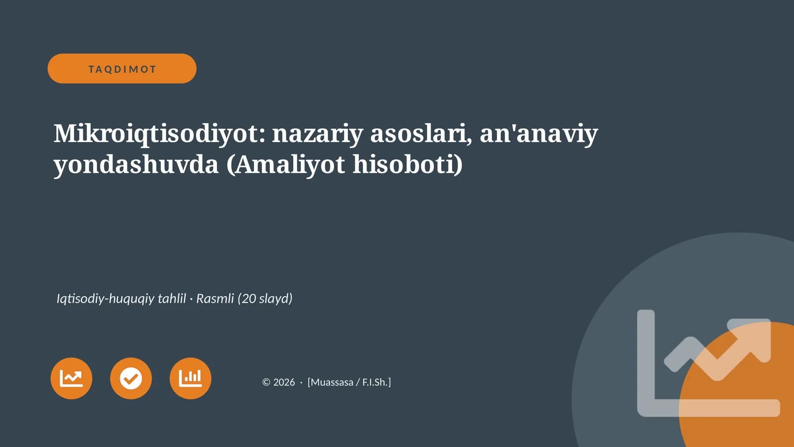 Mikroiqtisodiyot: nazariy asoslari, an'anaviy yondashuvda (Amaliyot hisoboti)